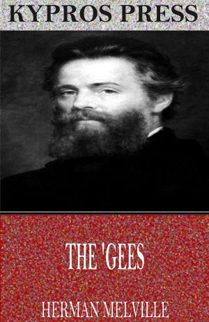 Cover of the book The ‘Gees by W. Somerset Maugham