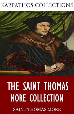 Cover of the book The Saint Thomas More Collection by Frank J. Cannon