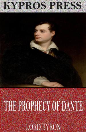 Cover of the book The Prophecy of Dante by Chantel Massey
