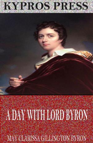 Cover of the book A Day with Lord Byron by Ronaleyn Gordon-Cumming