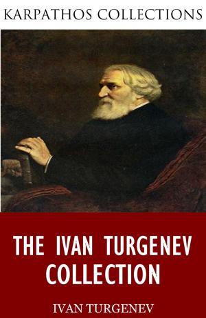 Cover of the book The Ivan Turgenev Collection by Abraham Lincoln