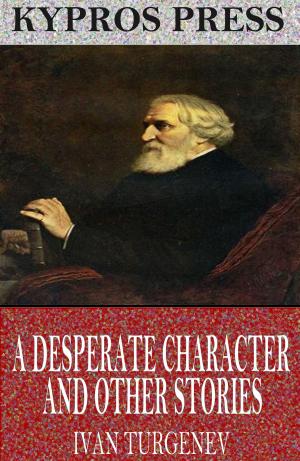Cover of the book A Desperate Character and Other Stories by Max Brand
