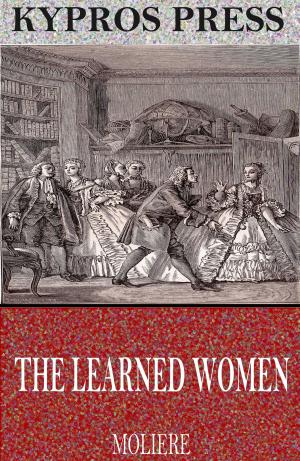 Cover of the book The Learned Women by James E. Talmage