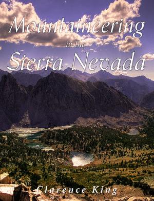 Cover of the book Mountaineering in the Sierra Nevada by Guy de Maupassant