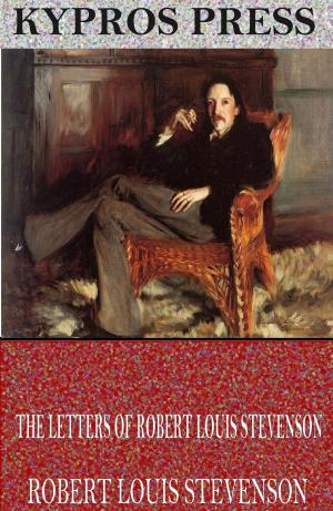 Cover of the book The Letters of Robert Louis Stevenson by Emile Gaboriau