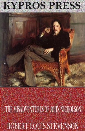 Cover of the book The Misadventures of John Nicholson by Anonymous