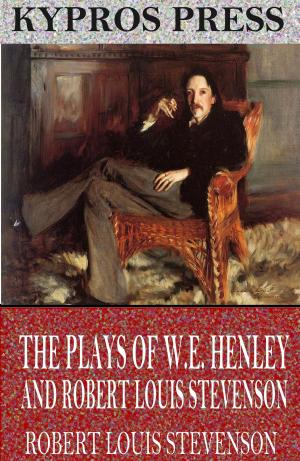 Book cover of The Plays of W.E. Henley and Robert Louis Stevenson