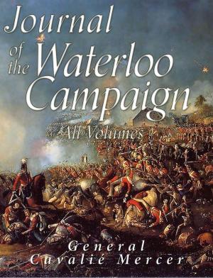 Book cover of Journal of the Waterloo Campaign: All Volumes