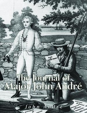 Cover of the book The Journal of Major John André by George Moore