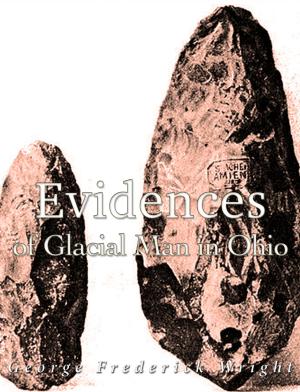 Cover of the book Evidences of Glacial Man in Ohio by G. Gregory