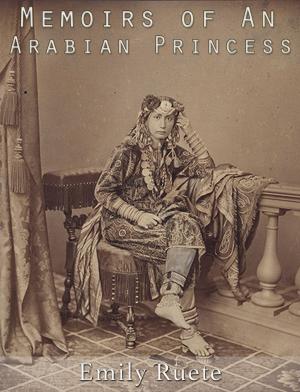 Book cover of Memoirs of An Arabian Princess