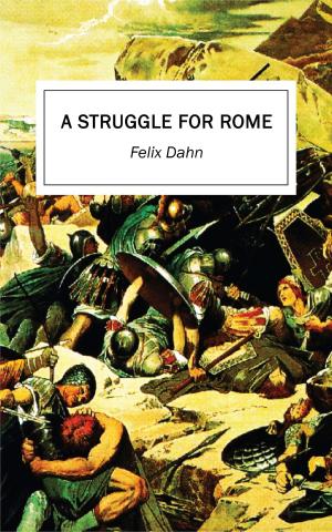 Cover of the book A Struggle for Rome by Darrell Langart