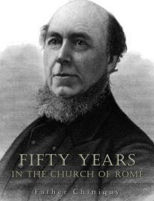 Cover of the book Fifty Years in the Church of Rome by Francis Barrett