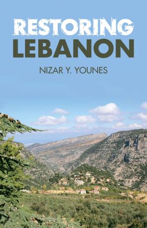 Cover of the book Restoring Lebanon by John Shubeck