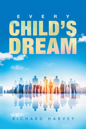 Cover of the book Every Child’S Dream by David S.E. Zapanta