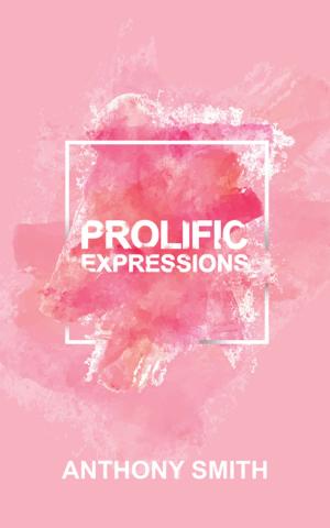 Cover of the book Prolific Expressions by Dennis Ford