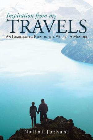 Cover of the book Inspiration from My Travels by Kelvin J. Crespo Sr.