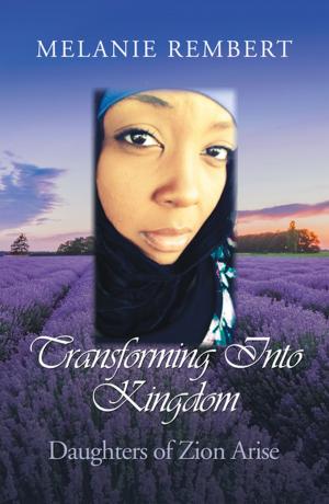Cover of the book Transforming into Kingdom by Keith Witt