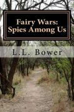 Cover of the book Fairy Wars: Spies Among Us by J.D. Hallowell