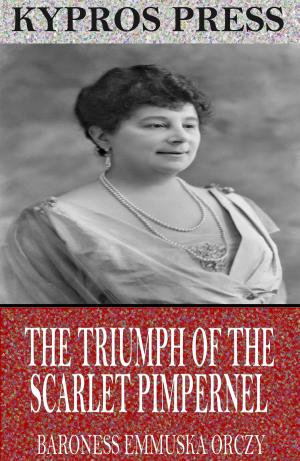 Cover of the book The Triumph of the Scarlet Pimpernel by Lord Acton