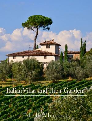 Cover of the book Italian Villas and Their Gardens by L. Frank Baum