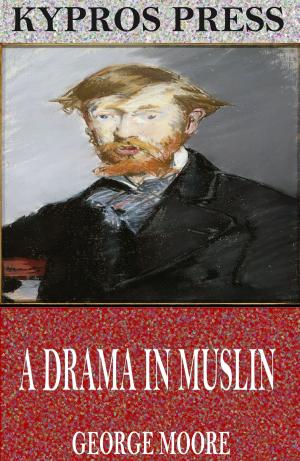 Book cover of A Drama in Muslin