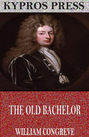 Cover of the book The Old Bachelor by Sabine Baring-Gould