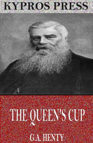 Cover of the book The Queen’s Cup by R.A.S. Macalister