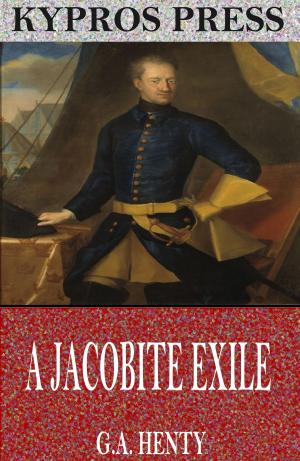 Cover of the book A Jacobite Exile by Kate Baray