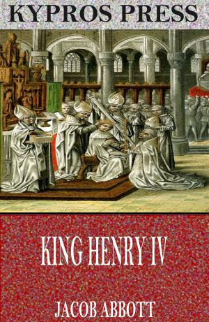 Cover of the book King Henry IV by Victor Duruy