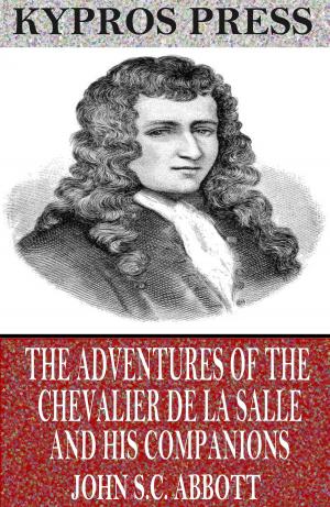 Book cover of The Adventures of the Chevalier De La Salle and His Companions