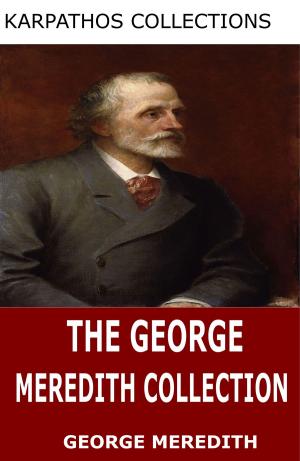 bigCover of the book The George Meredith Collection by 