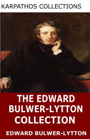 Book cover of The Edward Bulwer-Lytton Collection