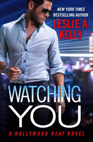 Cover of the book Watching You by Erin Nicholas