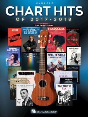 Cover of the book Chart Hits of 2017-2018 by Robert Lopez, Kristen Anderson-Lopez, Germaine Franco, Adrian Molina