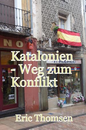 Book cover of Katalonien - Weg zum Konflikt