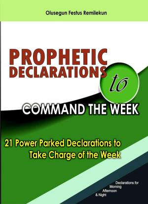 Book cover of Prophetic Declarations to Command the Week