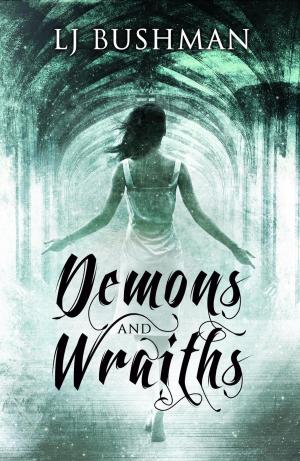 Cover of the book Demons and Wraiths by Jennifer Bogart
