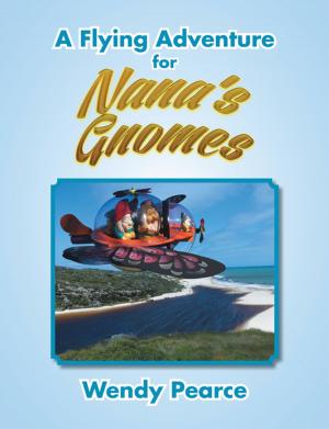 Cover of the book A Flying Adventure for Nana’S Gnomes by Mazen Kasamani