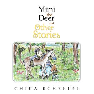 Cover of the book Mimi the Deer and Other Stories by Randy M. Klotzman