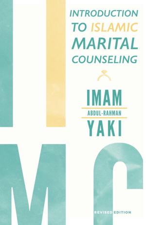Cover of the book Introduction to Islamic Marital Counseling by KWIK Tips 4 U