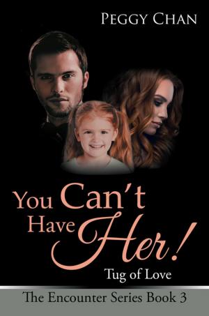 Cover of the book You Can’T Have Her! by Jaya Raj Kozandapani