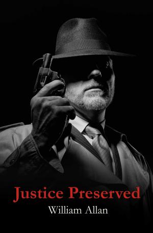 Cover of the book Justice Preserved by Col. Fernando Morote-Solari, Elsa-Sofia Morote, Patricia Bowens McCarthy