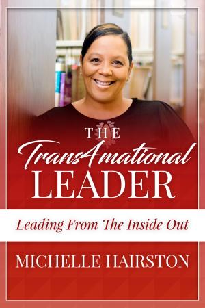 Cover of the book The Trans4mational Leader by Jerry Fisher