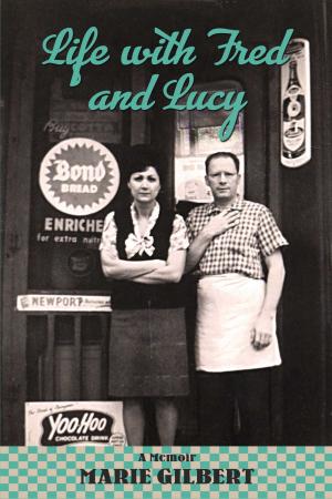 Cover of the book Life With Fred and Lucy by Partha Nandi MD