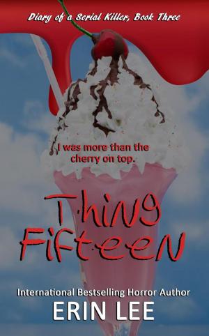 Cover of the book Thing Fifteen by Mayra Calvani