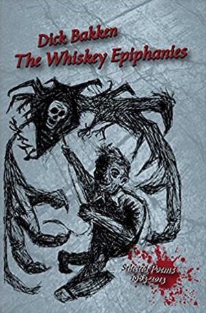 Cover of the book The Whiskey Epiphanies by Mary Lou Sanelli