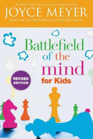 Cover of the book Battlefield of the Mind for Kids by Joel Osteen