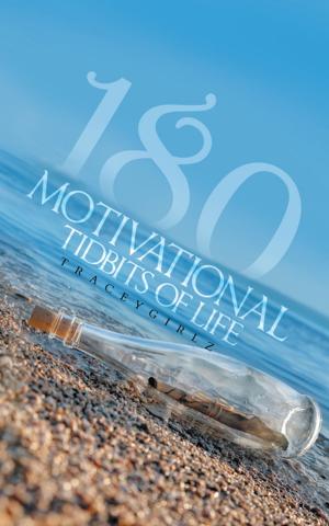 Cover of the book 180 Motivational Tidbits of Life by Joann Ellen Sisco