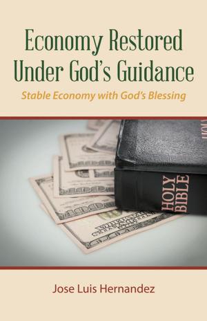 Cover of the book Economy Restored Under God’S Guidance by Maxine Dykes Quinton